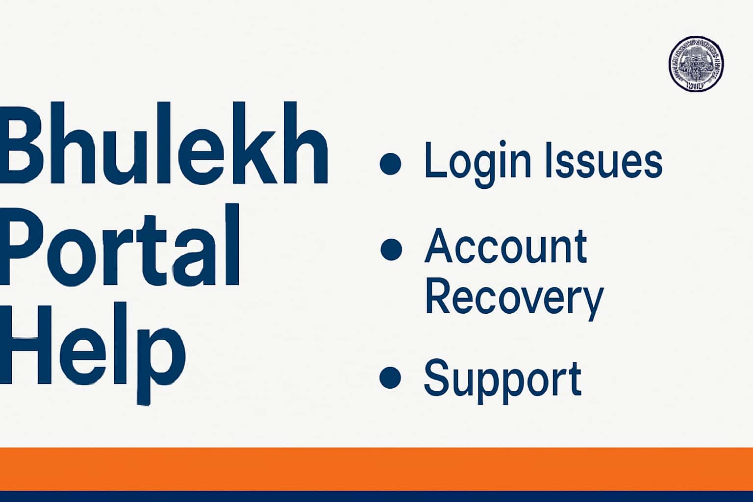 Bhulekh Portal Help | Login Issues, Account Recovery, Support