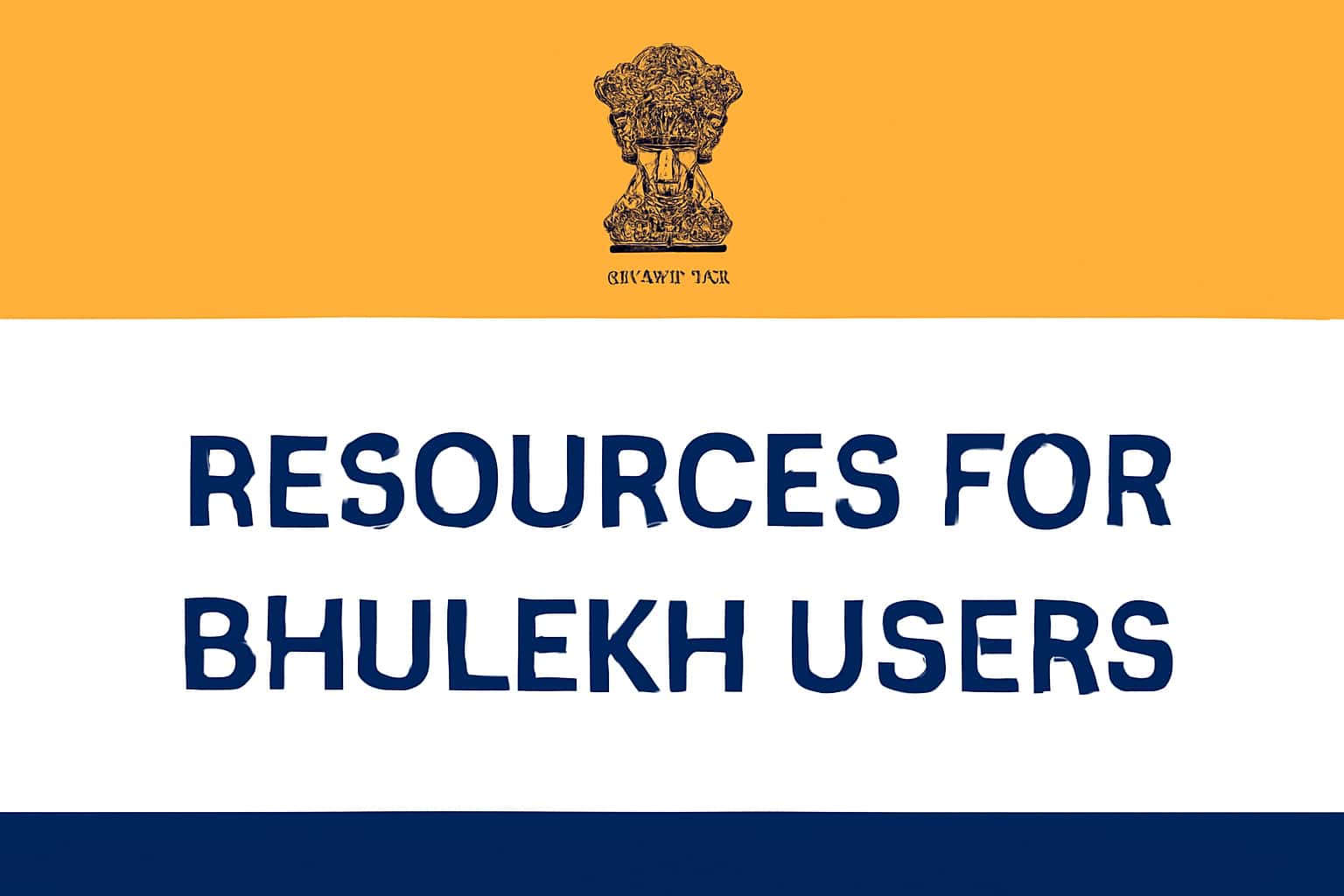 Resources for Bhulekh Users